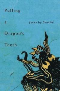 bokomslag Pulling A Dragon'S Teeth