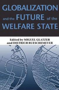 bokomslag Globalization and the Future of the Welfare State