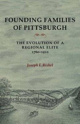 Founding Families Of Pittsburgh 1