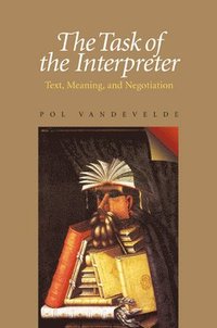 bokomslag Task of the Interpreter, The