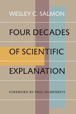 Four Decades of Scientific Explanation 1