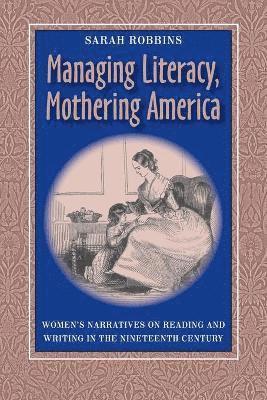 Managing Literacy Mothering America 1
