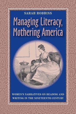 Managing Literacy Mothering America 1