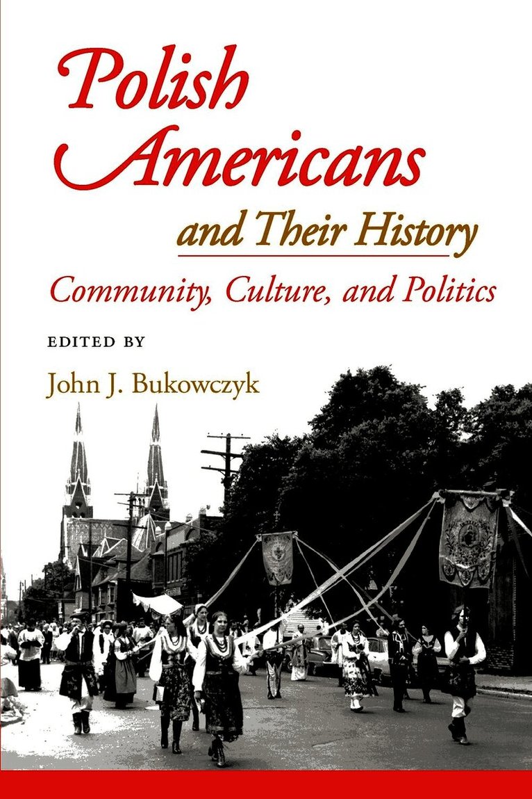 Polish Americans and Their History