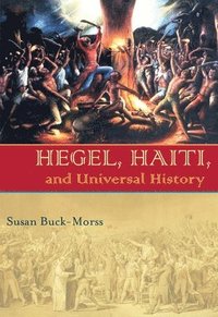 bokomslag Hegel, Haiti, and Universal History