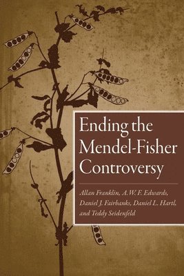 bokomslag Ending the Mendel-Fisher Controversy