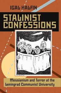 bokomslag Stalinist Confessions