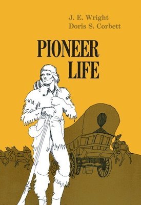 bokomslag Pioneer Life In Western Pennsylvania