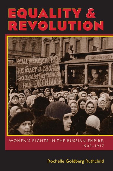 Rochelle Goldberg Ruthchild - Equality and Revolution, Häftad