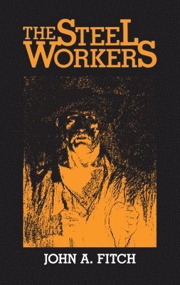 John Fitch - Steel Workers, Häftad