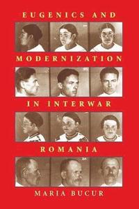 bokomslag Eugenics and Modernization in Interwar Romania