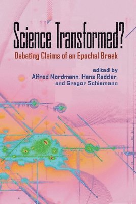 Alfred Nordmann, Hans Radder, Gregor Scheimann, Gregor Schiemann - Science Transformed?, Häftad