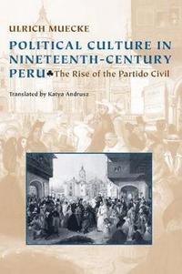 bokomslag Political Culture in Nineteenth-Century Peru