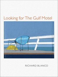 bokomslag Looking for The Gulf Motel