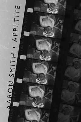Aaron Smith - Appetite, Häftad