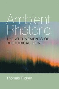 bokomslag Ambient Rhetoric