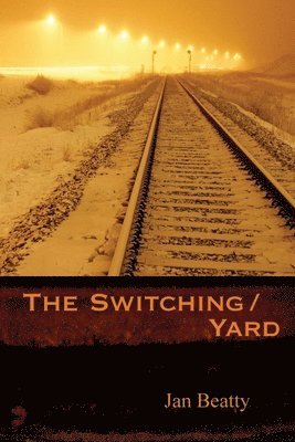 Switching/Yard, The 1