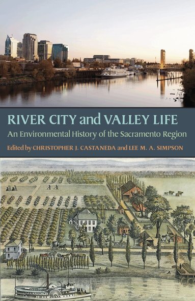 Christopher Castaneda, Lee M. A. Simpson - River City and Valley Life, Häftad
