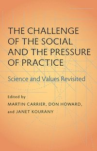 bokomslag Challenge of the Social and the Pressure of Practice, The