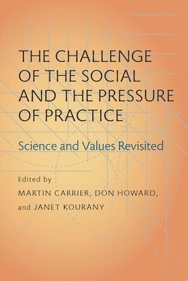 bokomslag Challenge of the Social and the Pressure of Practice, The