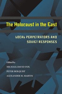 bokomslag Holocaust in the East, The