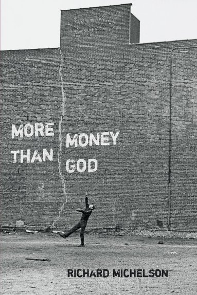 Richard Michelson - More Money than God, Häftad