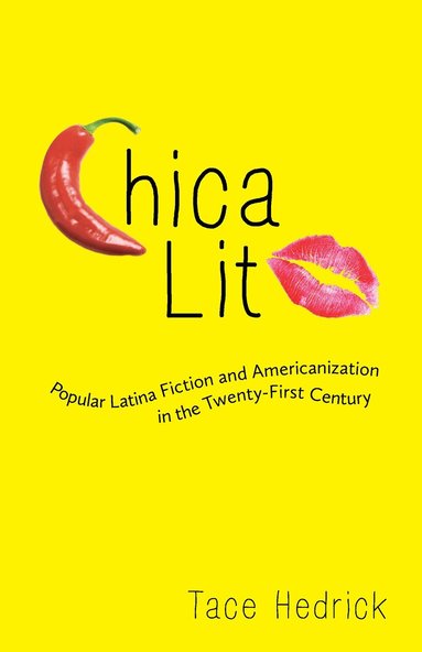 Tace Hedrick - Chica Lit, Häftad