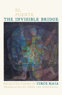 bokomslag Invisible Bridge / El Puente Invisible, The