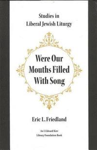 bokomslag Were Our Mouths Filled With Song