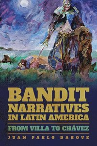 bokomslag Bandit Narratives in Latin America