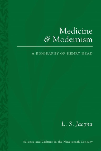 L. S. Jacyna - Medicine and Modernism, Häftad