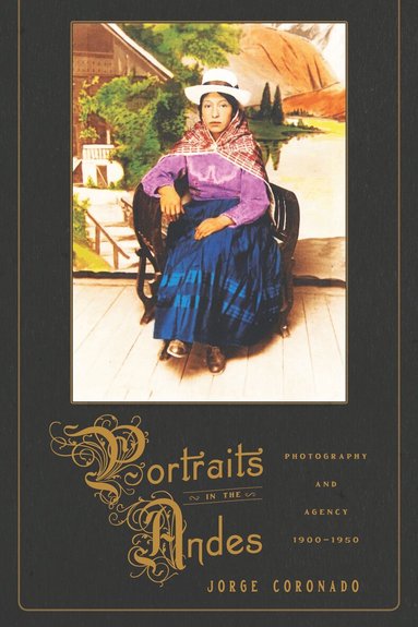 Jorge Coronado - Portraits in the Andes, Häftad