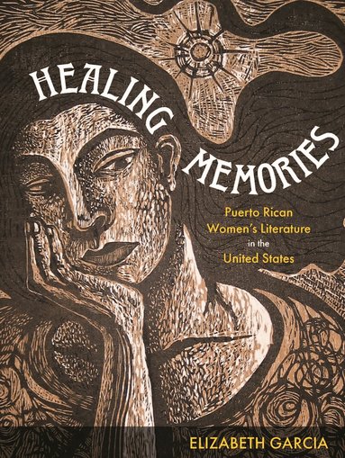 Elizabeth Garcia - Healing Memories, Häftad