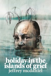 bokomslag Holiday in the Islands of Grief