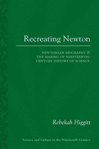 bokomslag Recreating Newton