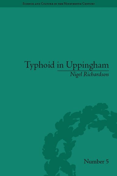 Nigel Richardson - Typhoid in Uppingham, Häftad