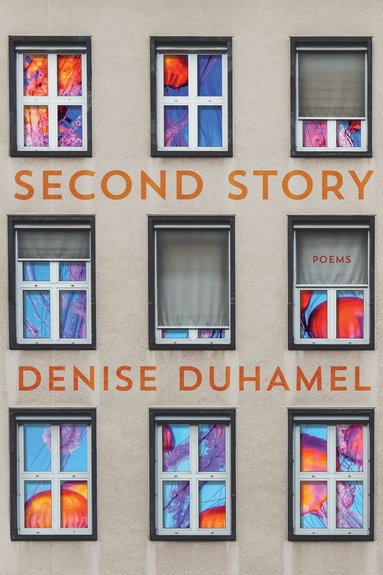 Denise Duhamel - Second Story, Häftad