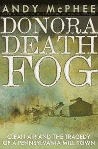 bokomslag The Donora Death Fog
