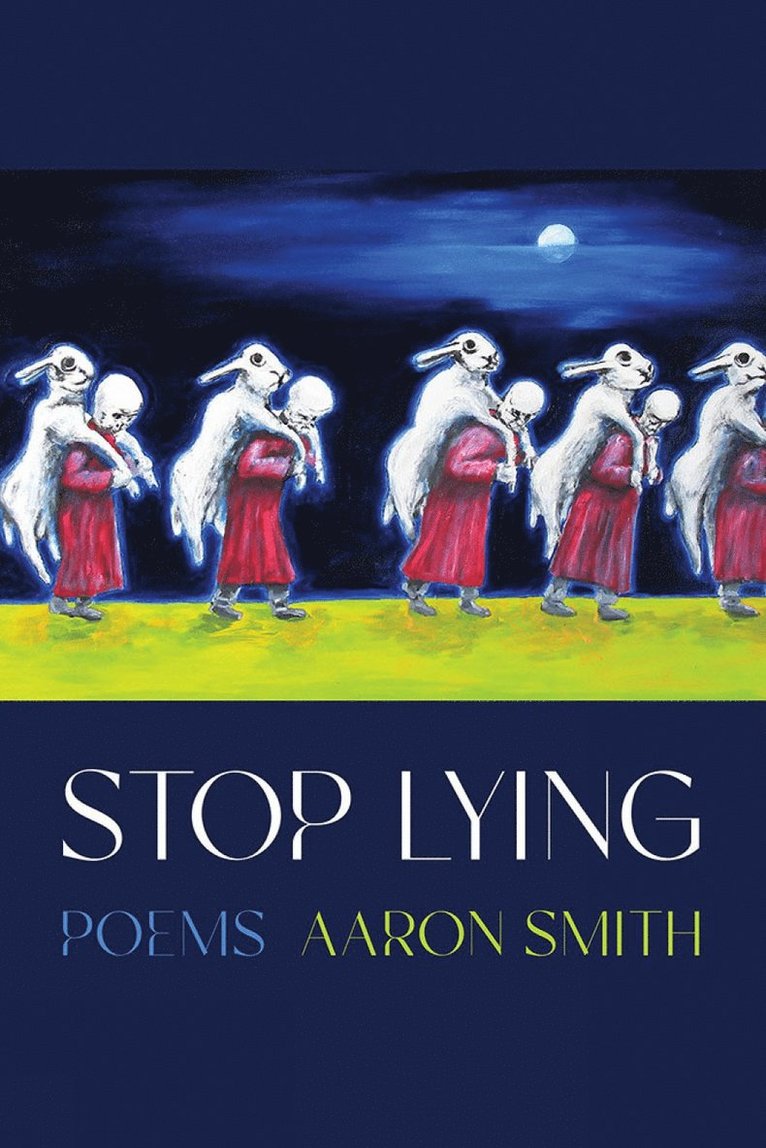 Aaron Smith - Stop Lying, Häftad