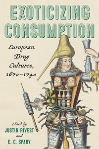 bokomslag Exoticizing Consumption