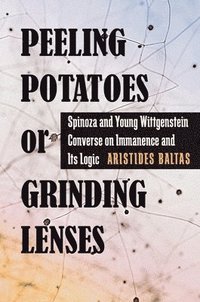 bokomslag Peeling Potatoes or Grinding Lenses