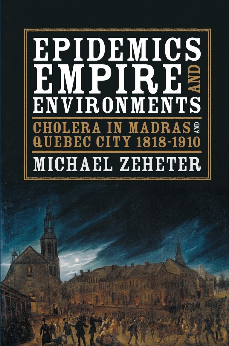 Michael Zeheter - Epidemics, Empire, and Environments, Häftad. Tillgänglighet: Lägg i varukorg