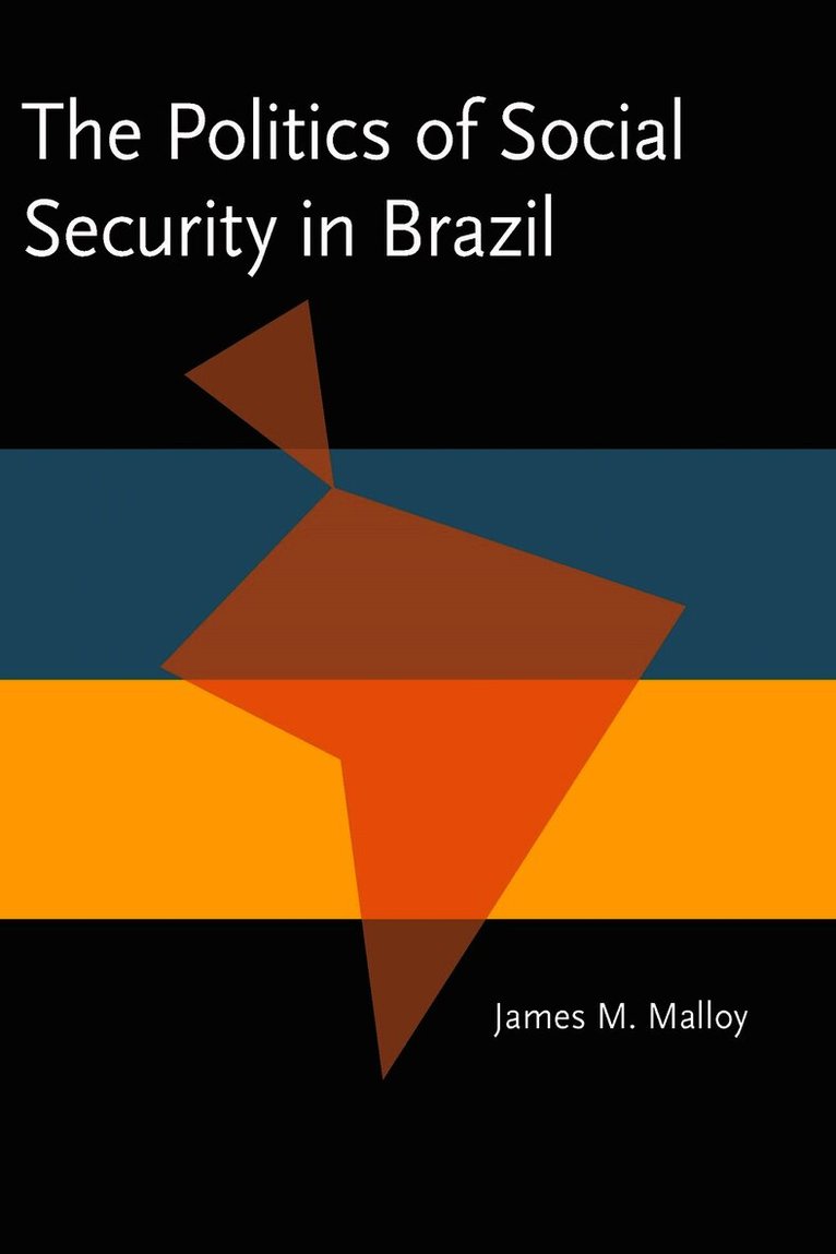 Politics of Social Security in Brazil, The