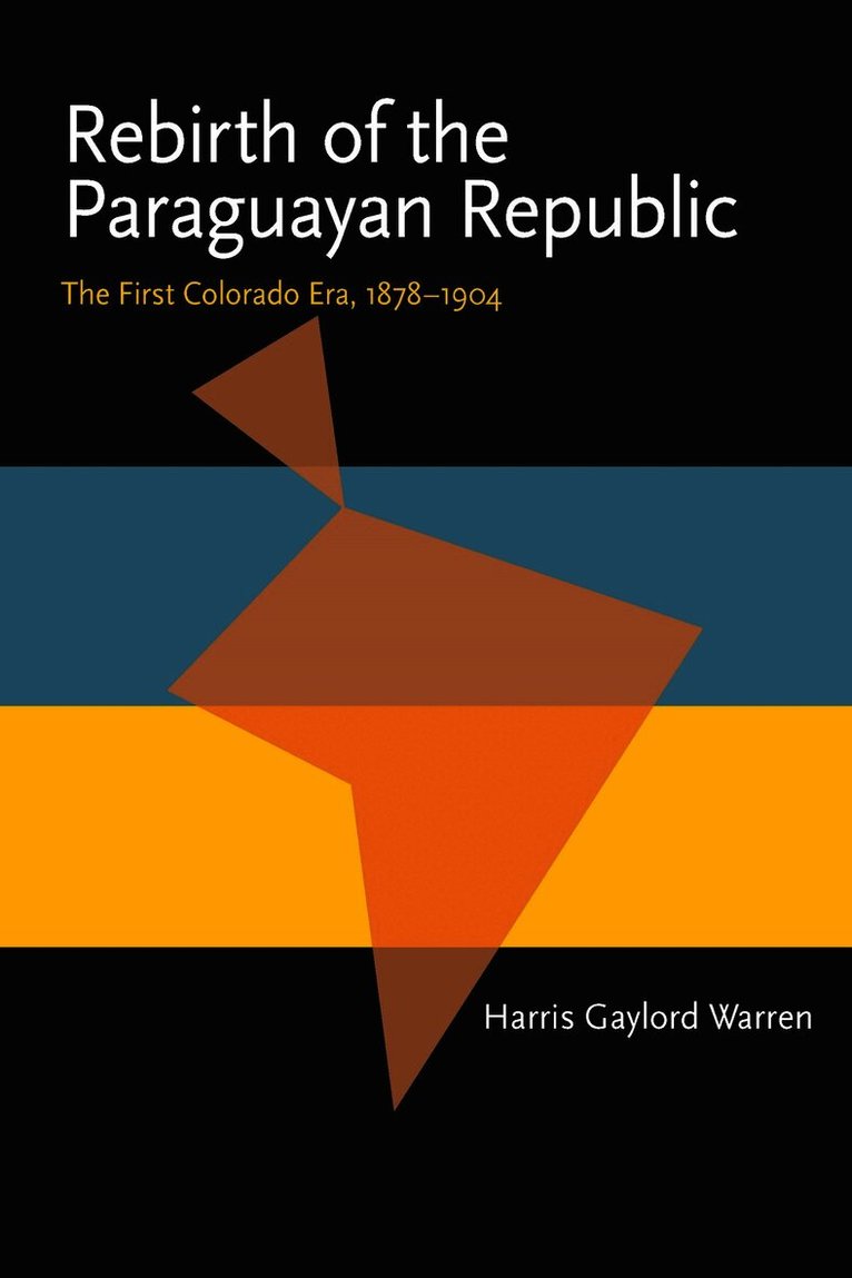 Rebirth of the Paraguayan Republic