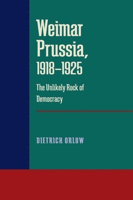 bokomslag Weimar Prussia, 1918-1925
