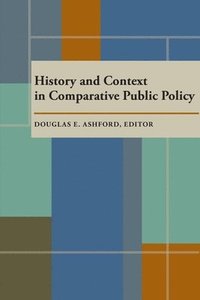 bokomslag History and Context in Comparative Public Policy