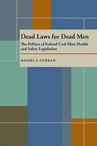 bokomslag Dead Laws for Dead Men