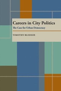 bokomslag Careers in City Politics