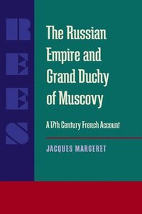 bokomslag Russian Empire and Grand Duchy of Muscovy, The