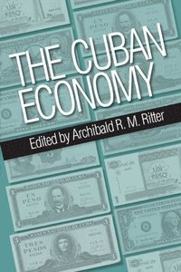 bokomslag Cuban Economy, The